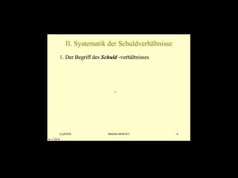 02. Allgemeines Schuldrecht I - Einführung 2a (Das Schuldverhältnis, Teil 3)