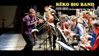 Fever - Reko Big Band