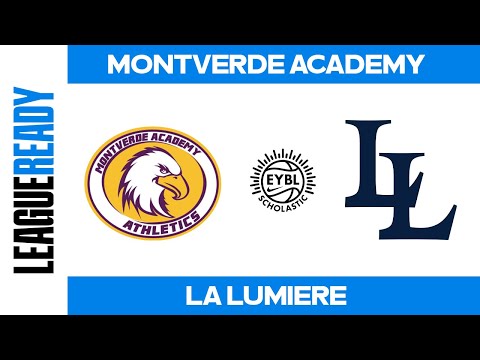 EYBL Scholastic - #1 Montverde Academy (FL) vs #8 La Lumiere (IN)