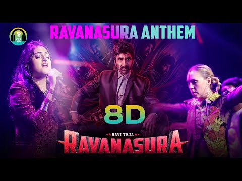 Ravanasura Anthem 8D Song | Ravi Teja | Sudheer Varma | Harshavardhan Rameshwar
