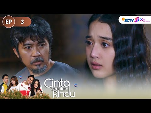 FULL - Akhirnya Aluna Bertemu Ayahnya Lagi?! | Cinta Sedalam Rindu - Episode 4 dan 5