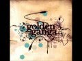 And I love Her - Golden Ganga 