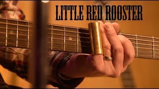 Little Red Rooster (One Man Band - Slide, Harmonica, Drums)