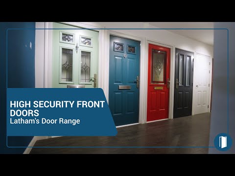 Latham's Steel Security Doors Front Door Range