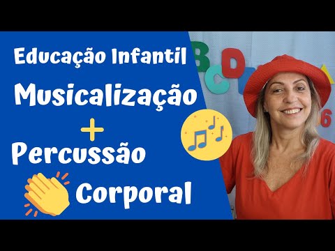 Musicalização com Percussão Corporal - "Sambalelê"
