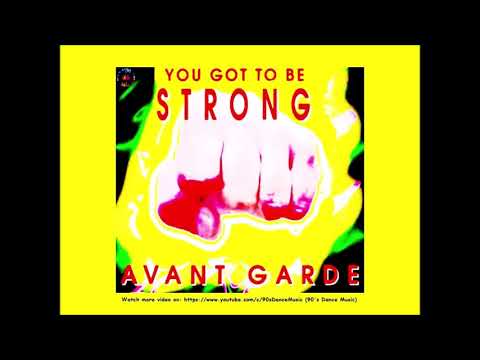 Avant Garde (Lian Ross) - You Got to Be Strong (Hi-Q Mix) (90's Dance Music) ✅