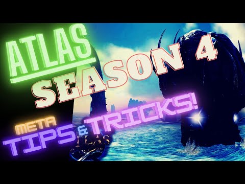 ATLAS: SEASON 4 PROGRESSION GUIDE + TIPS & TRICKS