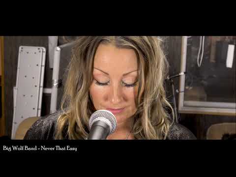 Big Wolf Band - Never That Easy - Featuring Zoe Green