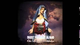 MOST PRECIOUS BLOOD - our lady of annihilation (full album)