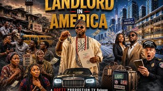 Download lagu LANDLORD IN AMERICA LATEST NOLLYWOOD ENGLISH MOVIE 2026 mp3