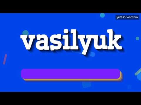 VASILYUK - HOW TO PRONOUNCE VASILYUK? #vasilyuk