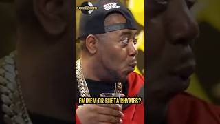 Busta Rhymes or Eminem?