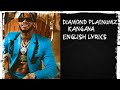 Diamond Platnumz - Kanyaga - Step on em( English Lyrics )From Tanzania🇹🇿🇹🇿