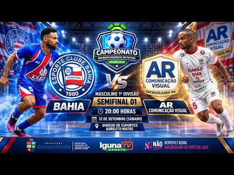 CEF2026 - BAHIA X AR COMUNICAÇÃO VISUAL (M1D - SEMIFINAL 01) | JOGO 15