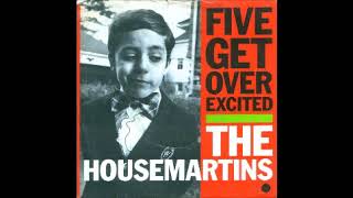 Five Get Over Excited by The Housemartins
