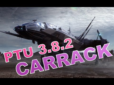 The Carrack - Star Citizen PTU 3.8.2