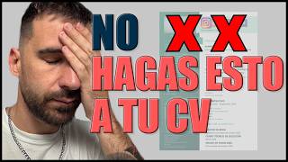 5 errores QUE ARRUINAN tu CV y todos cometemos | NUNCA hagas esto en tu currículum