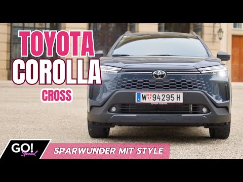 Toyota Corolla Cross 2025 - das Familien-SUV mit Effizienz-Faktor!