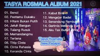 Download lagu TASYA ROSMALA BENCI NEW PALLAPA 2021... mp3