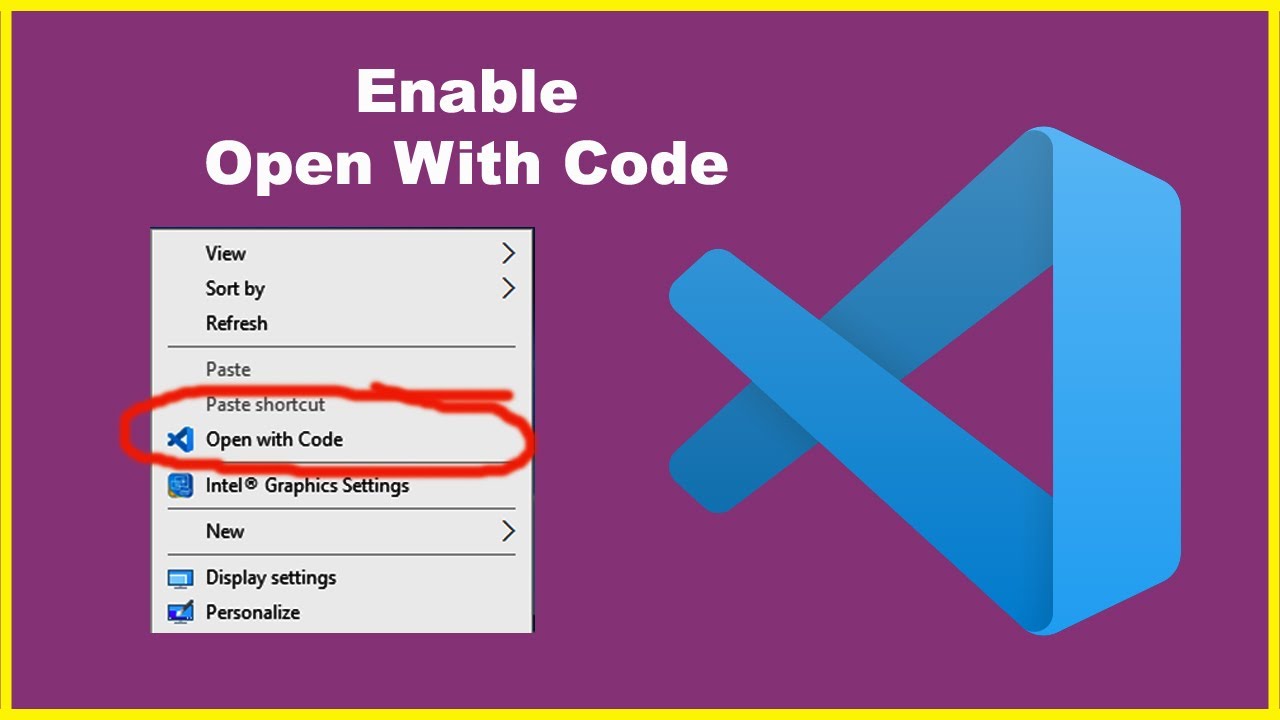 How to Enable Open With Code in VsCode | Open With Code not Showing Error Solved