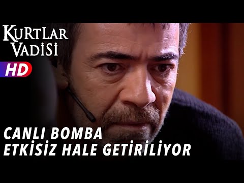 Canlı Bomba Etkisiz Hale Getiriliyor -  Kurtlar Vadisi | 43.Bölüm
