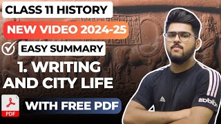 Writing and City Life class 11 full chapter | 11th history chapter 1 notes  | Easy summary 2024-25