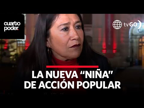 The appearance of a new "girl" in Acción Popular | Cuarto Poder