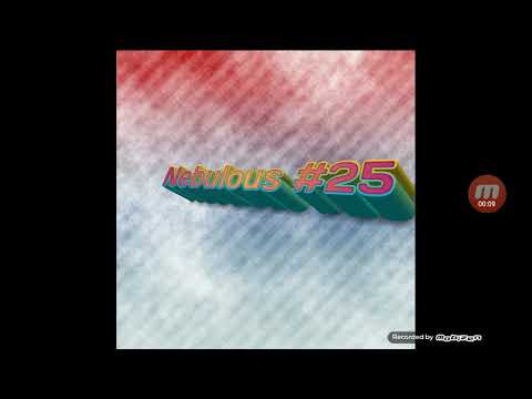 Nebulous #25 [ kanał z tymi piosenkami znajdziecie w opisie ]