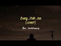 Bzi_Tochhawng-Bang ziak ina lyrics