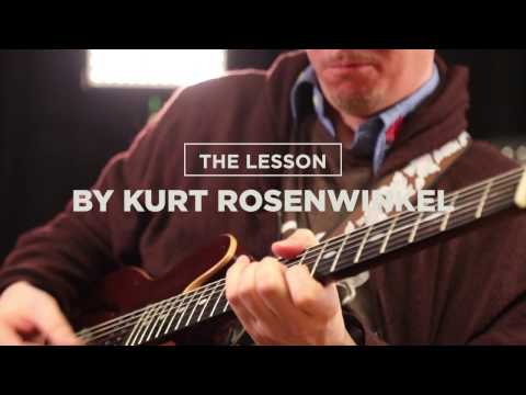 THE LESSON BY KURT ROSENWINKEL : How to find your own sound