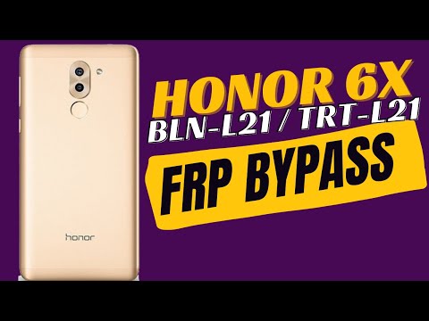 Honor 6X FRP Bypass 7.0 2021 BLN-L21| TRT-L21 | Without Pc | No Youtube No Chrome | Fix All Problem
