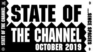 State of the Channel October 2019