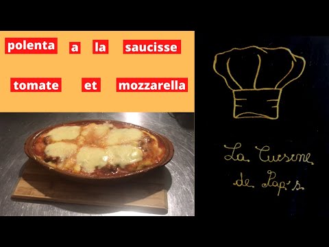 recette de la polenta a la saucisse avec tomate et mozzarella