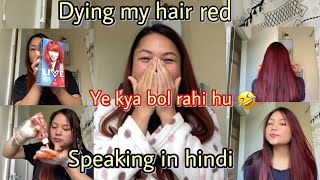 How I dye my hair From dark brown to Red | Speaking in Hindi | Funny
