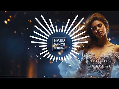 Joey Riot x Technikore x Suae ft. James Warren - Let Me Hear You Roar (2023 Edit)