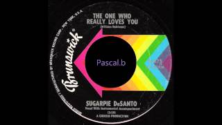Sugarpie DeSanto - The one who really loves you