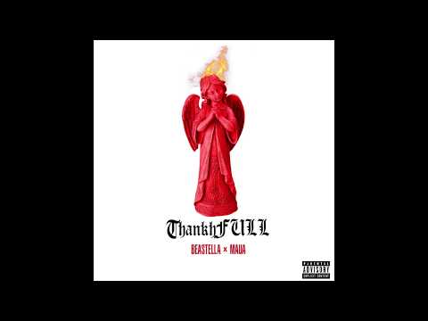 ThankhFULL-Beastella x Maua