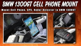 preview picture of video 'BMW K1200GT & K1300GT Motorcycle Cell Phone, GPS and Radar Detector Mount'