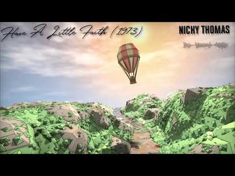 Nicky Thomas - Have A Little Faith [1973]