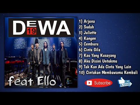 Dewa 19 Feat Ello Full Album 2022 || ZoXy Musik