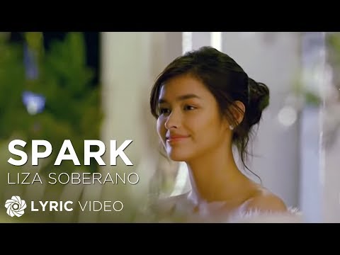 Spark -Liza Soberano (Lyrics)