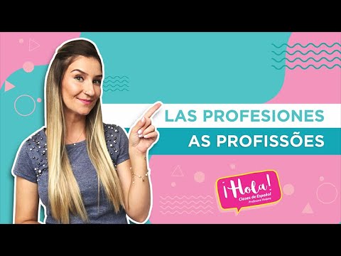 As profissões - Las profesiones