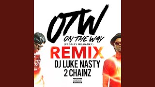 OTW (Remix) (feat. 2 Chainz)