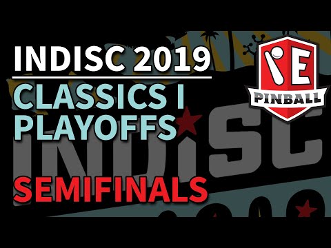 INDISC 2019 - Classics I Playoffs - Semifinals