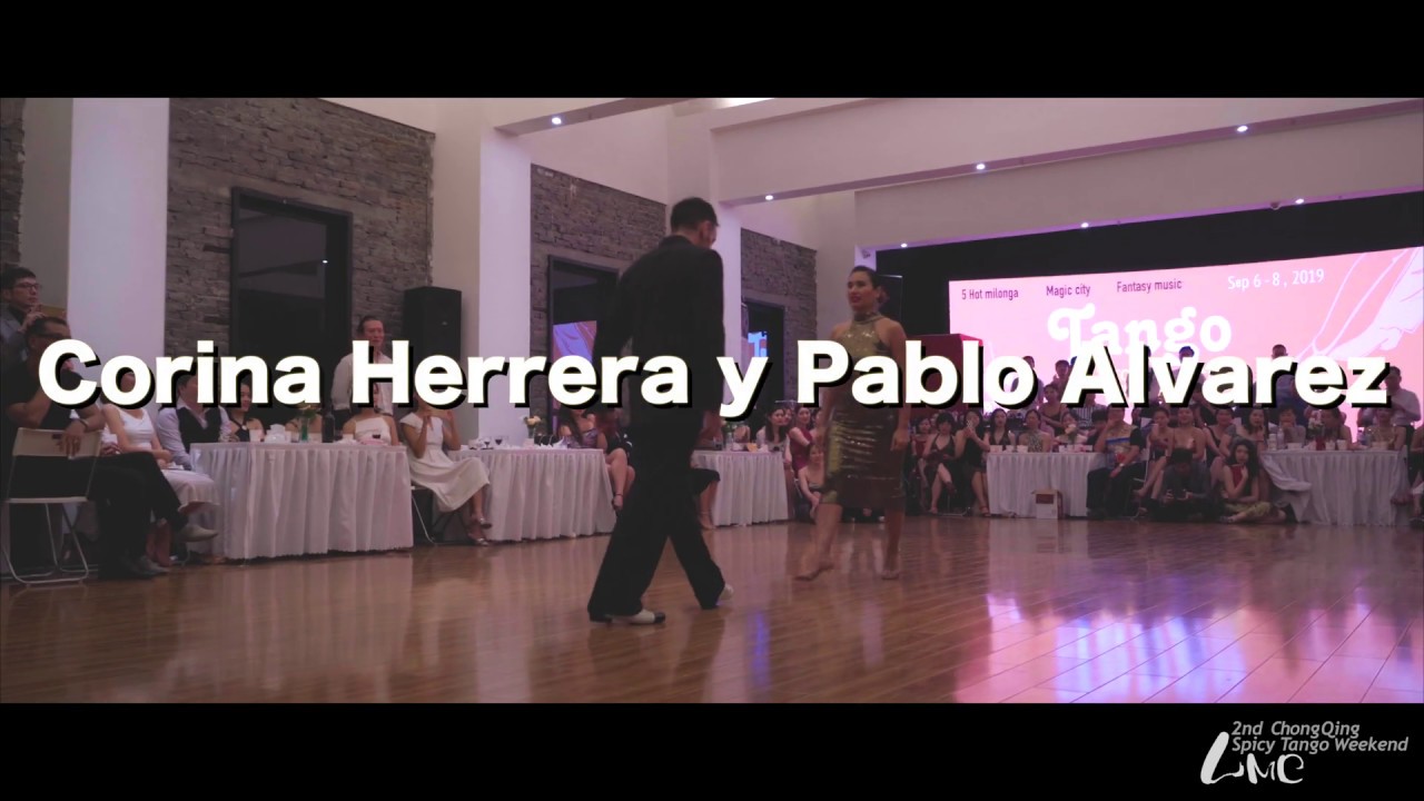 Video thumbnail for 2nd Chongqing Tango Festival - SPICY TANGO WEEKEND (2019/09/06-08) #8 Corina Herrera y Pablo Alvarez