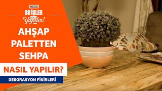 Atık Paletlerden Dekoratif Sehpa Nasıl Yapılır?