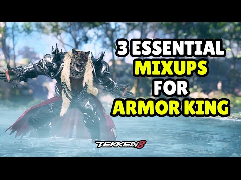 3 ESSENTIAL Mixups For Armor King | Tekken 8 Armor King Guide (BIG ANNOUNCEMENT)