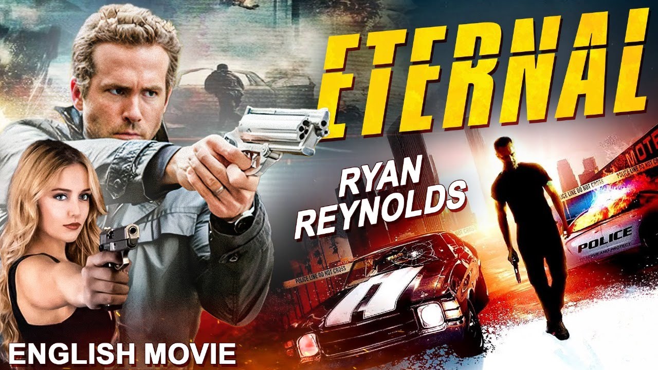 BD Ryan Reynolds & Ben Kingsley In ETERNAL - Hollywood English Movie | Blockbuster Free Action Movie