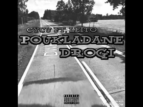 Cycu feat LeiTo - Poukładane Drogi
