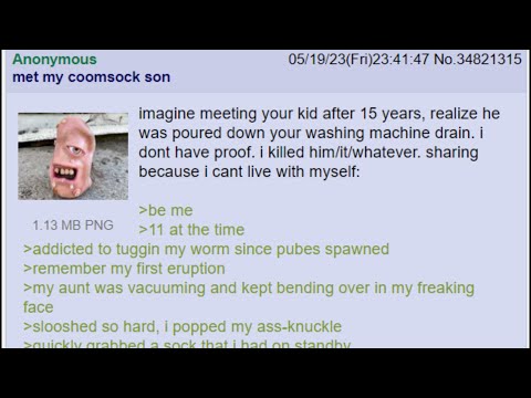 Anon Meets Coomsock Son - 4Chan Greentext Stories